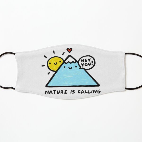 Hey you! Nature is calling Mask by dmitriylo | Redbubble (US)