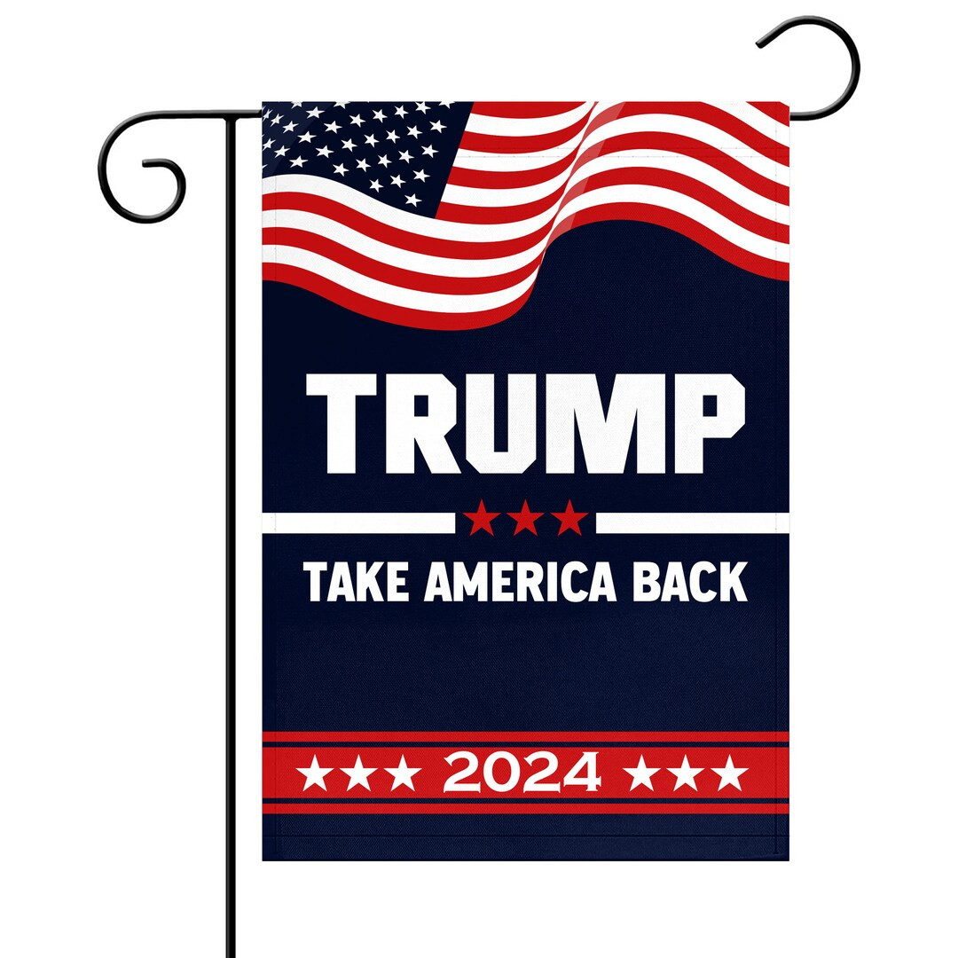 Made in America Not China Trump 2024 Garden Flag Take America Back 18x12 Double Sided Print pole ... | Etsy (US)