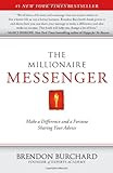 The Millionaire Messenger: Make a Difference and a Fortune Sharing Your Advice    Paperback – S... | Amazon (US)