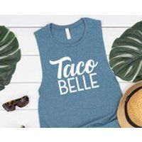 Taco Belle Tank Top, Gifts For Best Friend, Funny Relateable Shirt, Junk Food Tee, Workout Fitness W | Etsy (CAD)