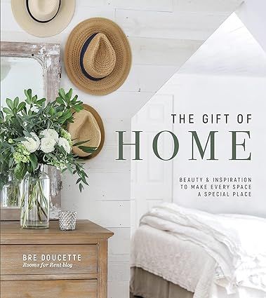 The Gift of Home: Beauty and Inspiration to Make Every Space a Special Place     Hardcover – Ja... | Amazon (US)