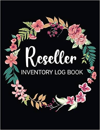 Reseller Inventory Log Book: Stay Organized and Keep Track of Your Items, Large Logbook for Onlin... | Amazon (US)