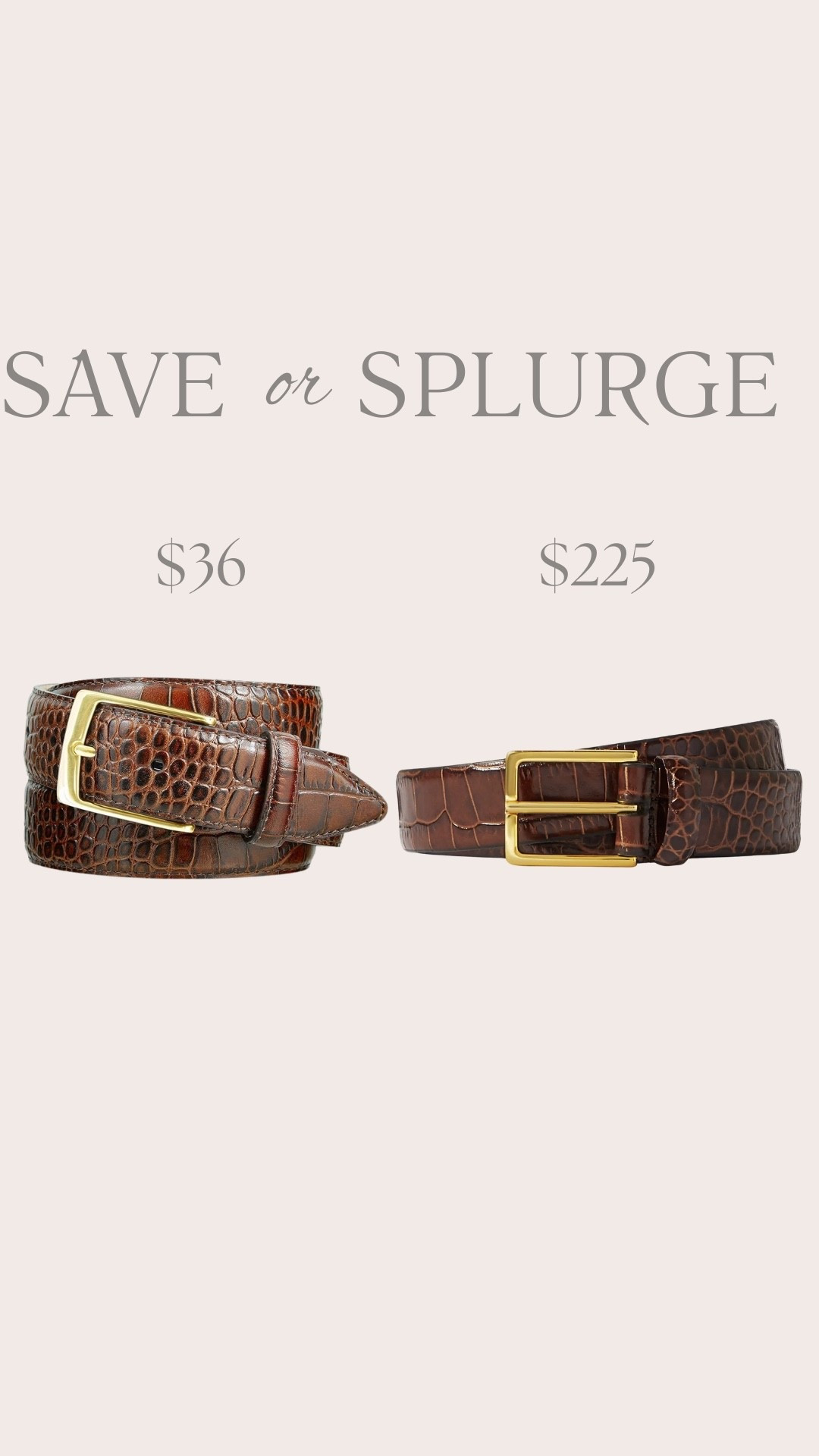 Save vs splurge

#LTKdayinmylife #LTKgrwm #LTKootd
