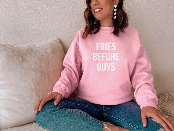 Fries Before Guys Valentine's Shirt // Fries Before Guys | Etsy | Etsy (US)