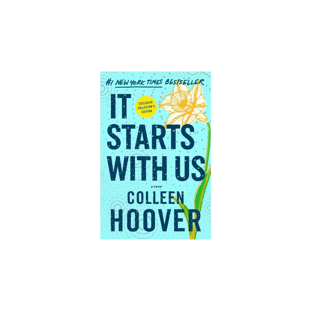 It Starts with Us: Special Collector's Edition - by Colleen Hoover (Hardcover) | Target