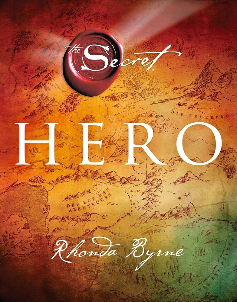Hero: Von Rhonda Byrne, der Autorin der Bestseller »The Secret«, »The Power« und »The Magic... | Amazon (DE)