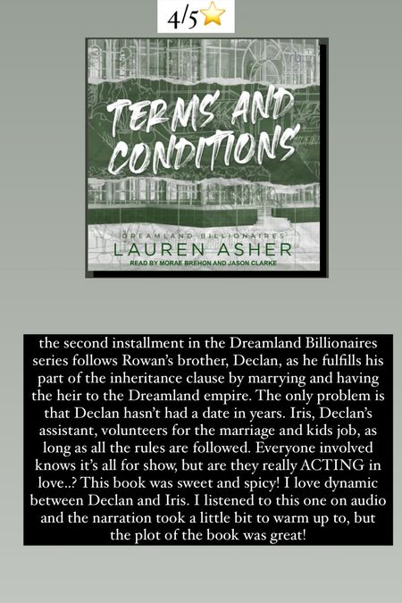 44. Terms and Conditions by Lauren Asher :: 4/5⭐️ the second installment in the Dreamland Billionaires series follows Rowan’s brother, Declan, as he fulfills his part of the inheritance clause by marrying and having the heir to the Dreamland empire. The only problem is that Declan hasn’t had a date in years. Iris, Declan’s assistant, volunteers for the marriage and kids job, as long as all the rules are followed. Everyone involved knows it’s all for show, but are they really ACTING in love..? This book was sweet and spicy! I love dynamic between Declan and Iris. I listened to this one on audio and the narration took a little bit to warm up to, but the plot of the book was great!

book / thrillers / romance / travel book / good reads / booktok books / book recommendations / on my bookshelf / kindle books / audio books / kindle girlie / kindle unlimited / amazon books / amazon reads / amazon readers / reading / reading must haves / trending books / kindle accessories / books accessories / books


#LTKtravel #LTKhome
