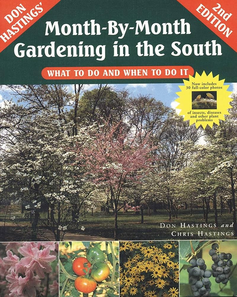 Month-By-Month Gardening in the South: What to Do and When to Do It | Amazon (US)