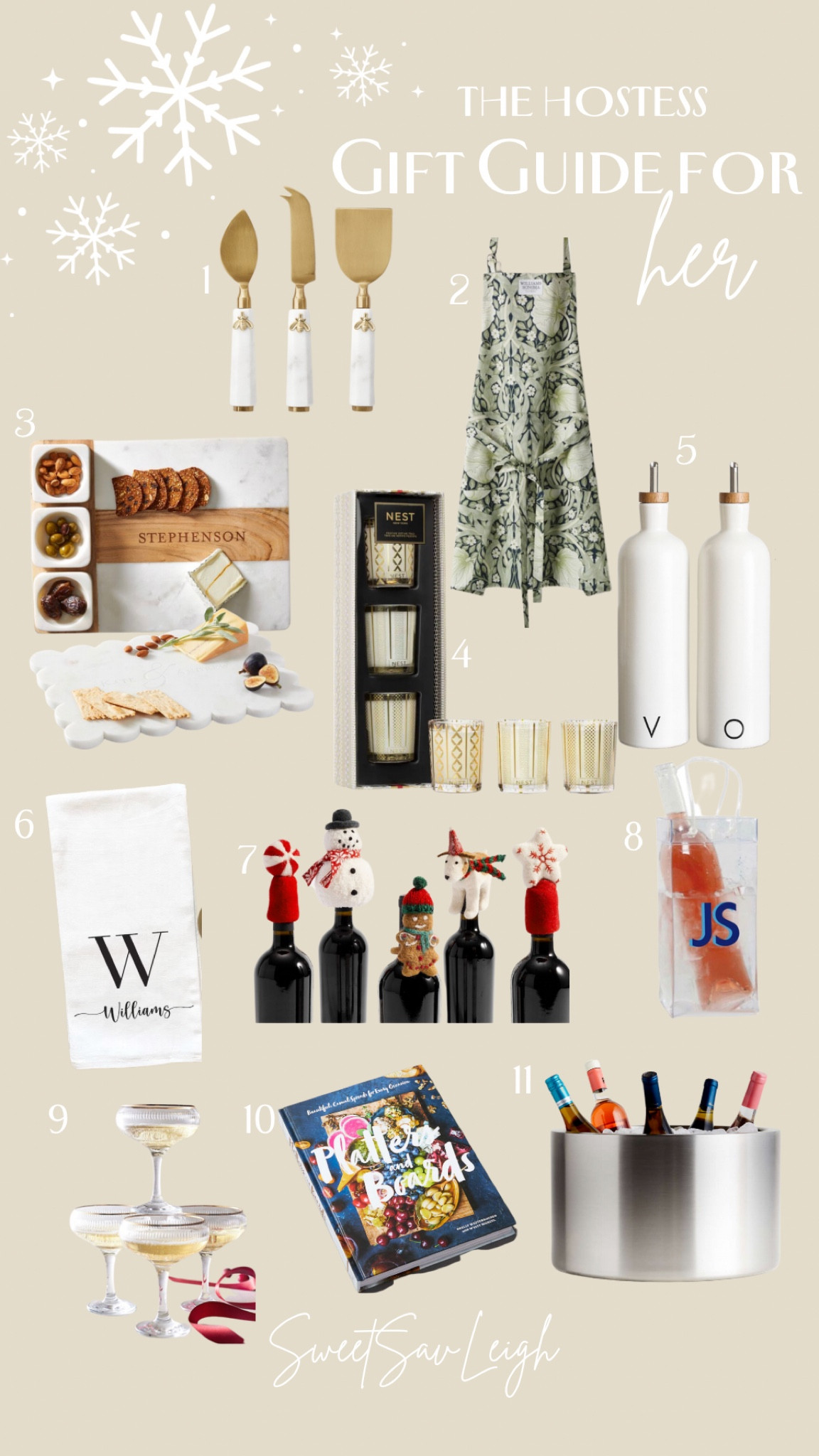 Gift guide for the hostess!
1. A pretty cheese set for charcuterie boards
2. A pretty apron, or one that represents their personality!
3. Monogrammed/personalized serving boards
4. Luxurious votive candles
5. A chic olive oil and vinegar dispenser 
6. Personalized tea towel
7. A bottle of wine with a cute wine topper is always appreciated!
8. Personalized wine tote/cooler, perfect to take on picnics or transporting wine to and from a friends house
9. Fun, vintage style cocktail glasses
10. Charcuterie board book
11. If they frequently host large groups, a big wine cooler is a great option! 

#LTKSeasonal #LTKHoliday #LTKGiftGuide