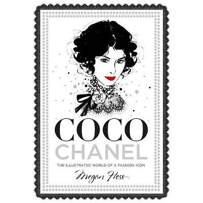 Coco Chanel - by  Megan Hess (Hardcover) | Target