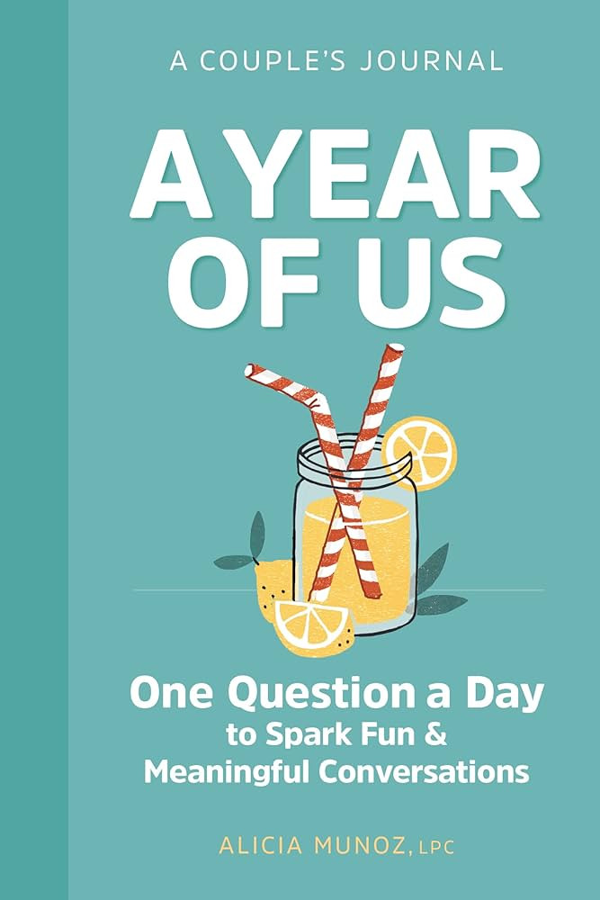 A Year of Us: A Couple's Journal: One Question a Day to Spark Fun and Meaningful Conversations (Q... | Amazon (US)