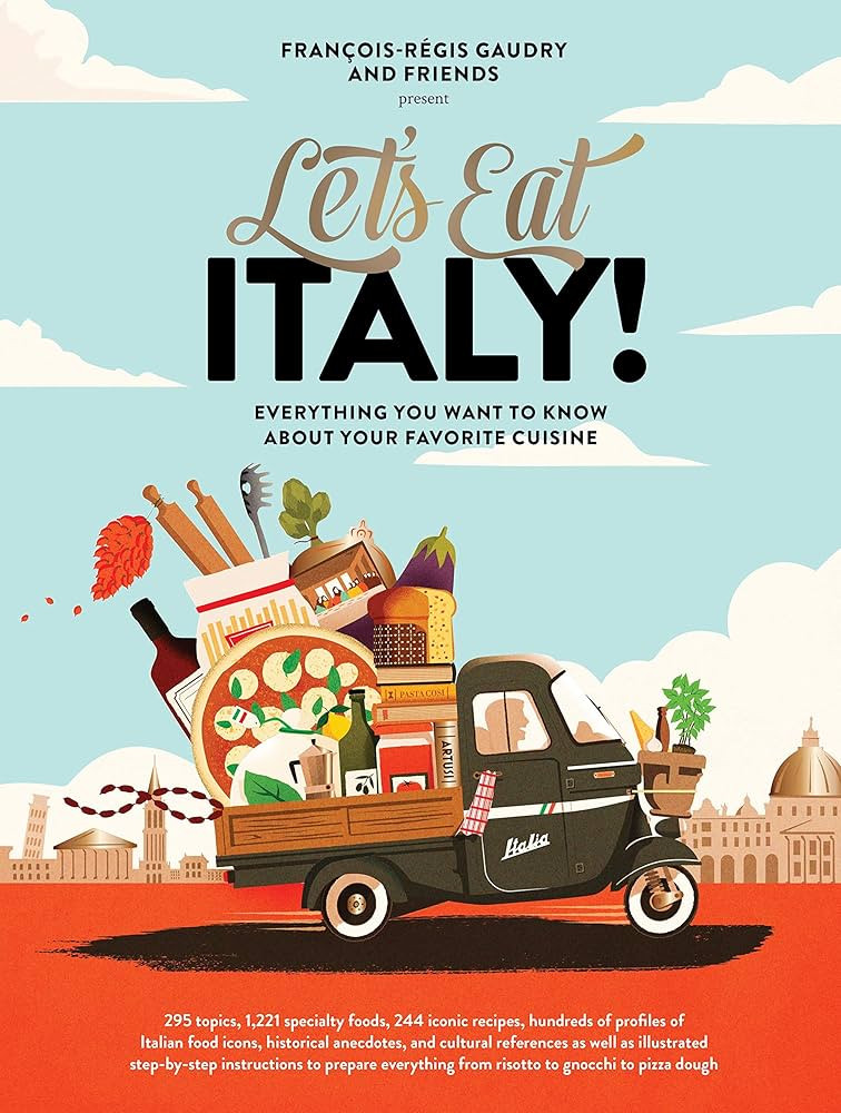 Let's Eat Italy!: Everything You Want to Know About Your Favorite Cuisine (Let's Eat Series, 2) | Amazon (US)