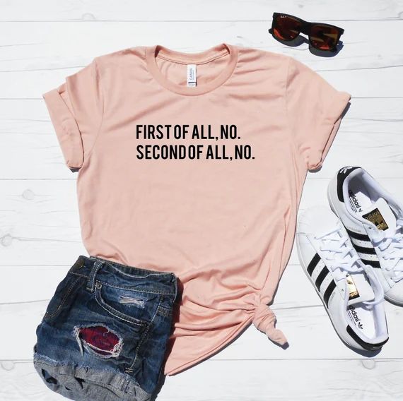 First of All No Shirt  Funny Graphic Tee  Basic Tee  Unisex | Etsy | Etsy (US)