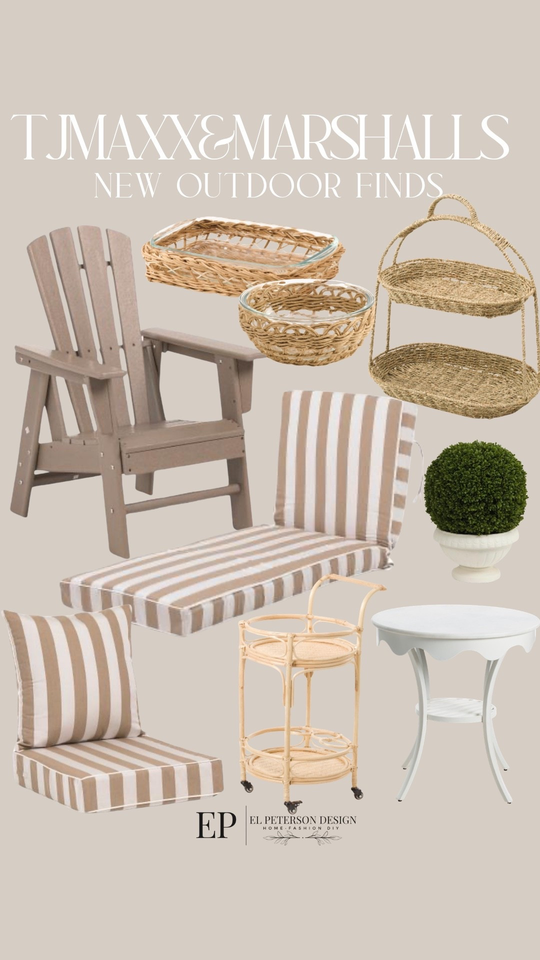 TJ Maxx and Marshall’s 
Outdoor Finds
Outdoor chair
Seat cushions
Outdoor table 
Outdoor tray

#LTKHome