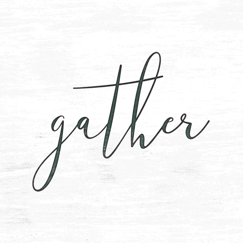 Gather Script On Canvas Print | Wayfair North America