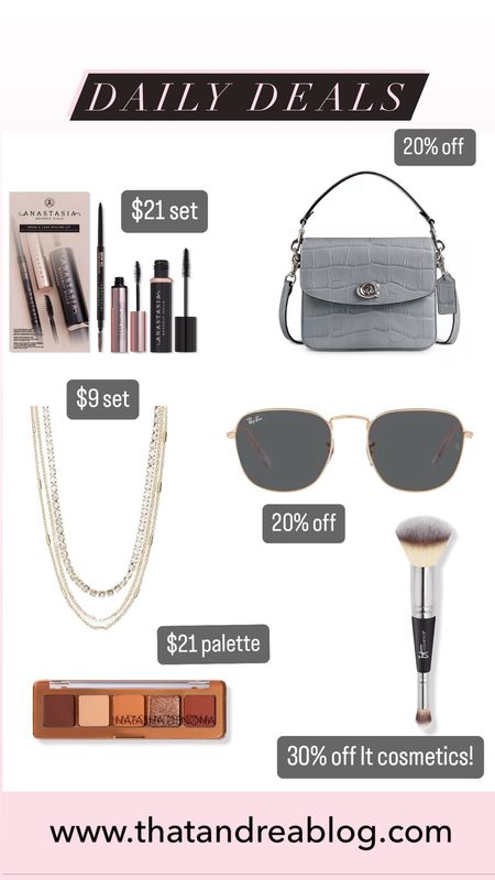 Daily deals 
Makeup brush 
Sunglasses 
Necklace set
Coach purse 
Handbags 
Anastasia Beverly Hills 
Brow products 
Makeup brushes 

#LTKSaleAlert #LTKItBag #LTKBeauty