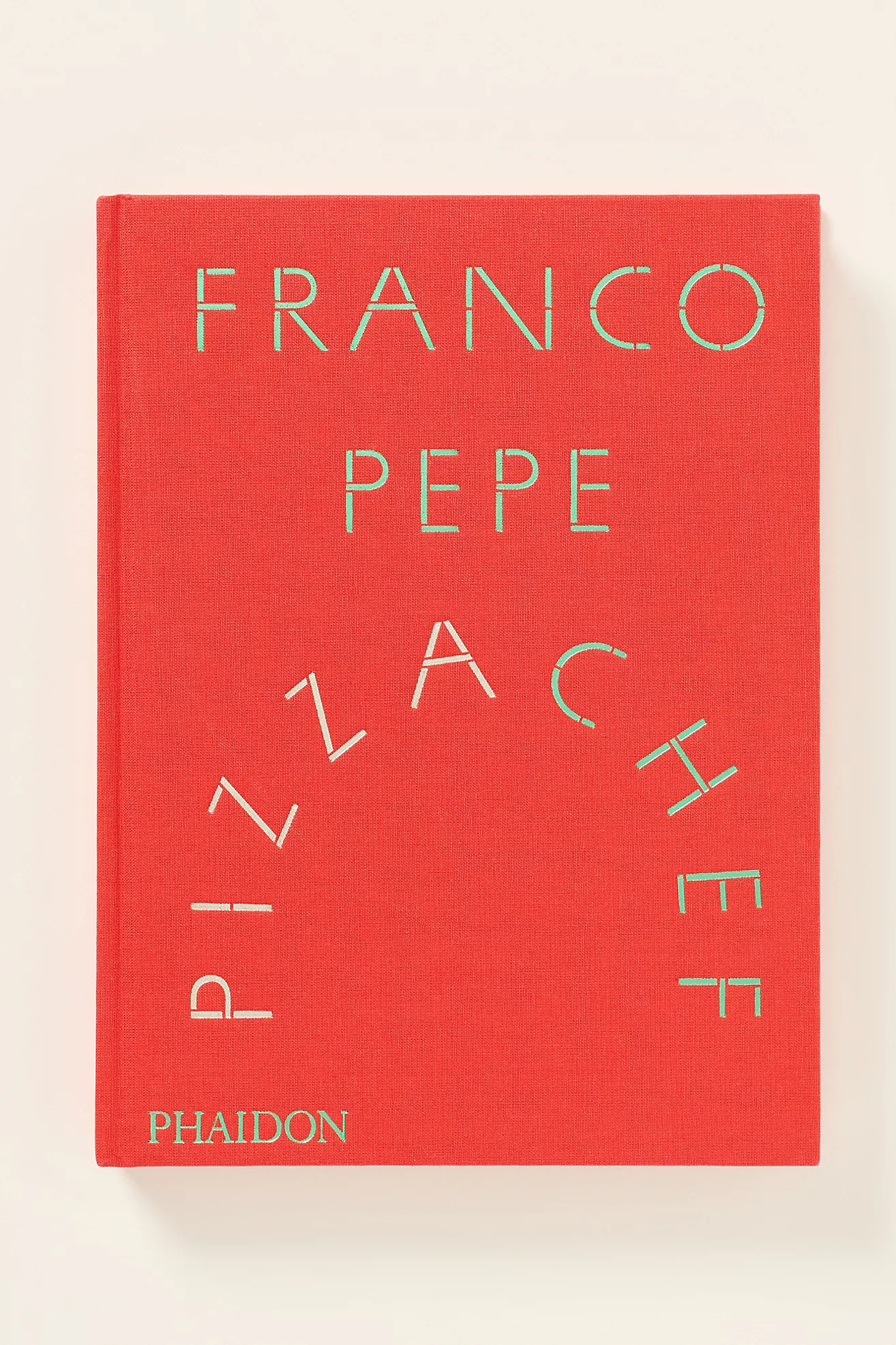 Franco Pepe: Pizza Chef Cookbook | Anthropologie (US)