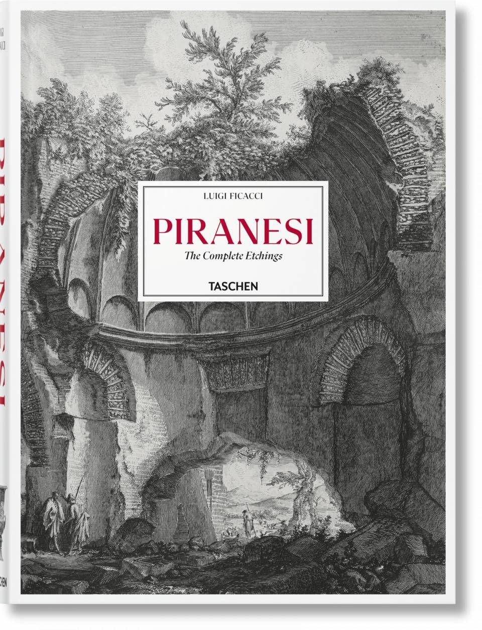 Piranesi. The Complete Etchings | TASCHEN