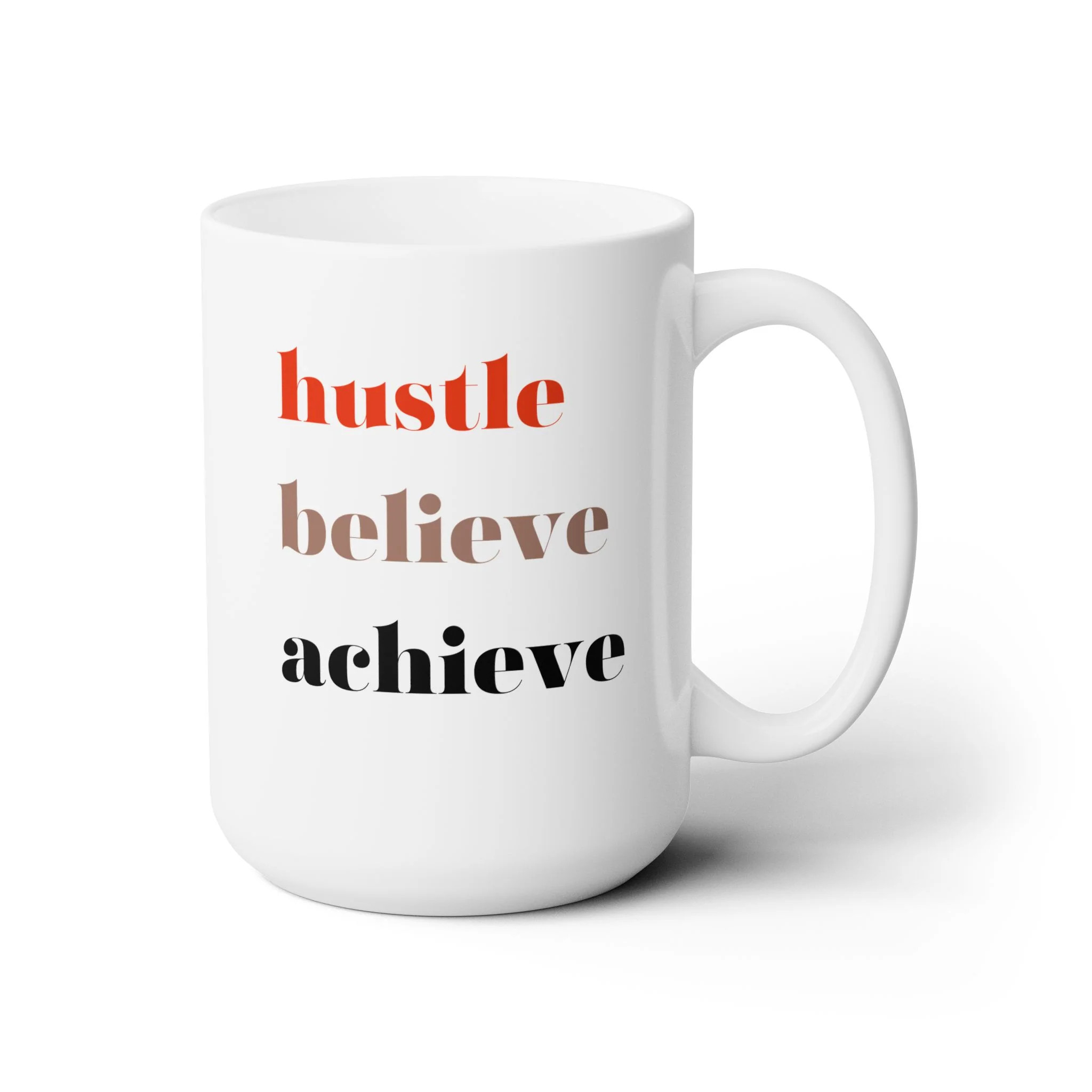 'Hustle, Believe, Achieve' 15oz Mug | Lindsay Albanese