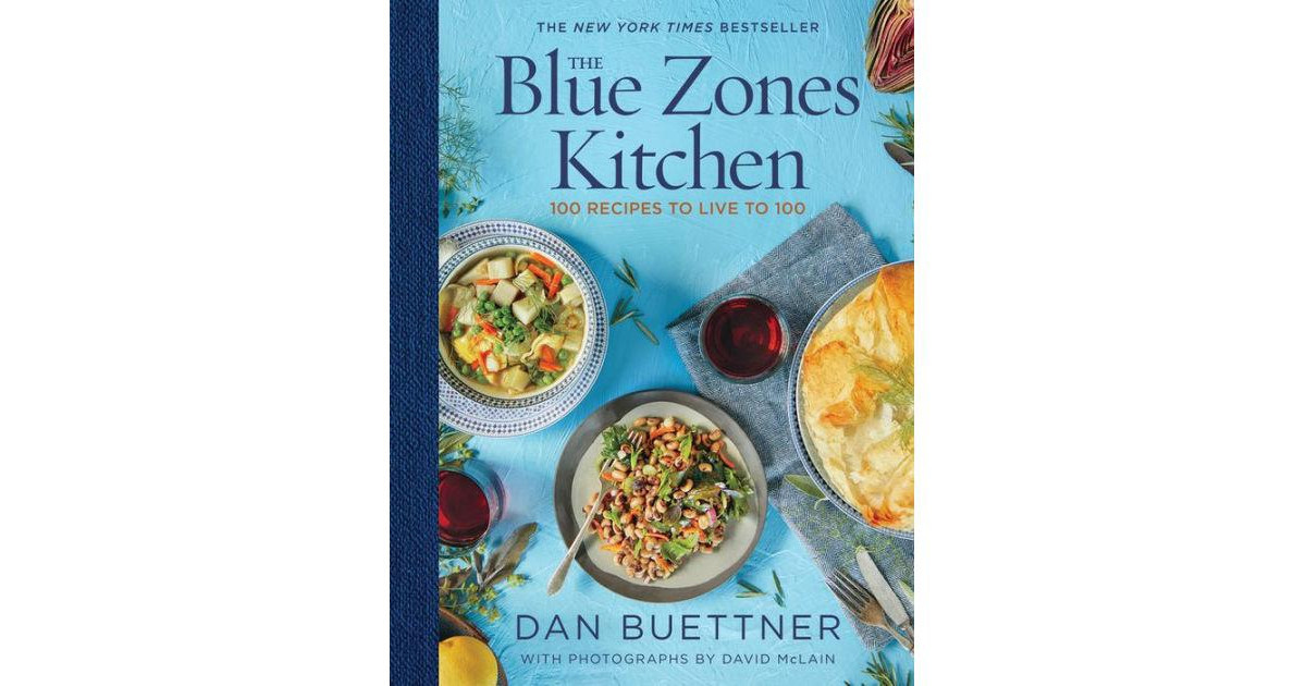 The Blue Zones Kitchen - 100 Recipes to Live to 100 by Dan Buettner | Macy's