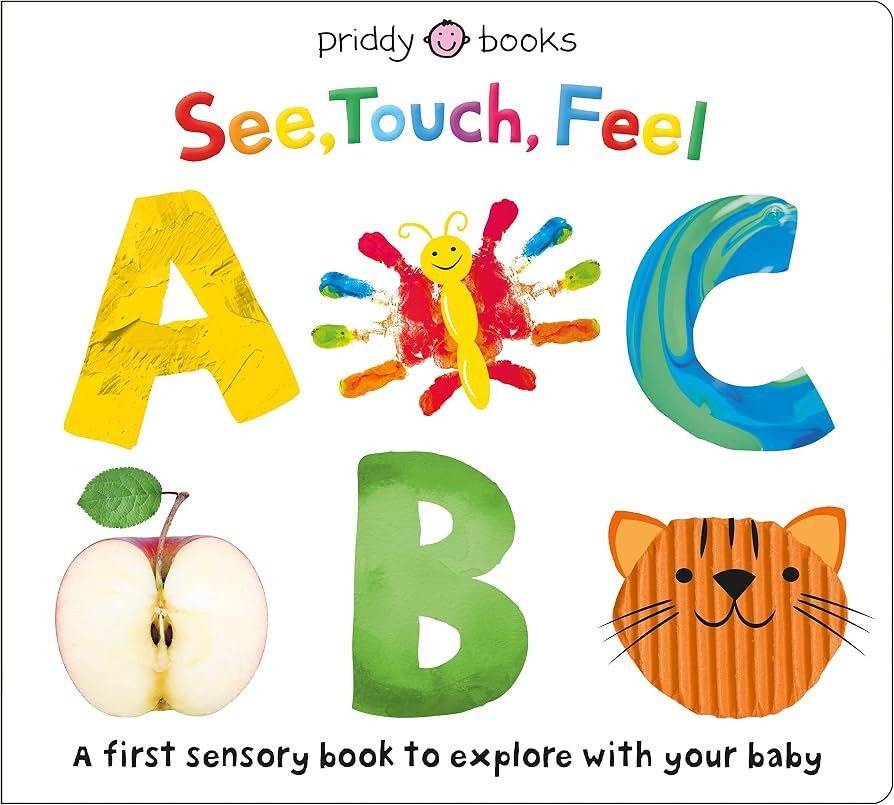 See, Touch, Feel: ABC: A First Sensory Alphabet Book | Amazon (US)