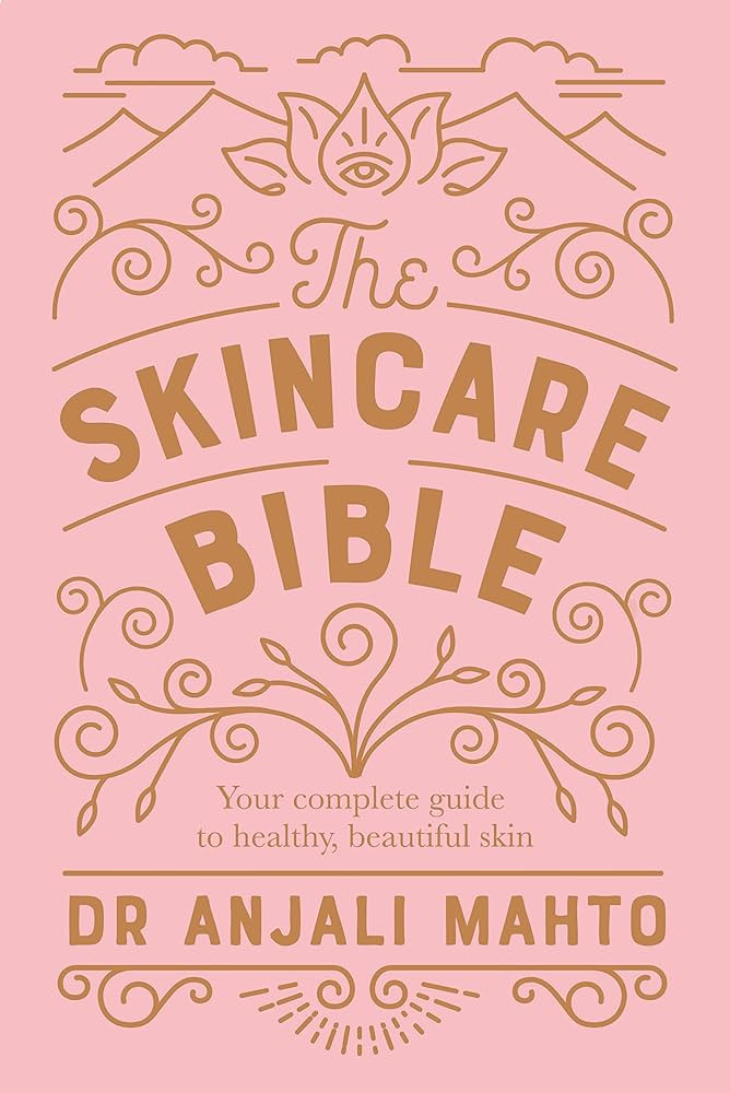 The Skincare Bible: Your No-Nonsense Guide to Great Skin | Amazon (US)