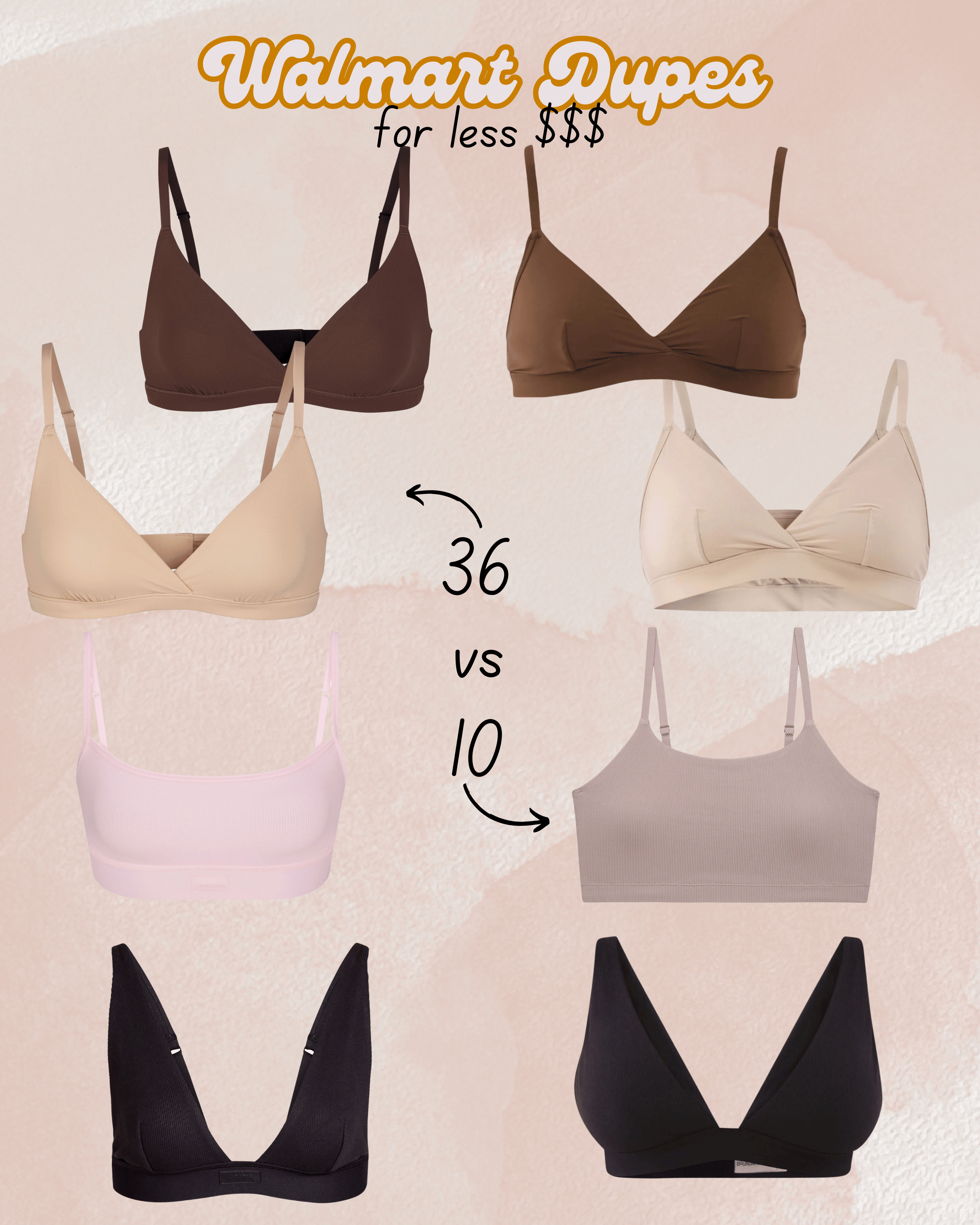 Check out these SKIMS dupes from walmart.  They are so affordable and come in so many colors, including neutral colors.  All of these bralettes are less than $10 too!  

#walmartfinds #walmartdupes 

 

#LTKActive #LTKFindsUnder50
