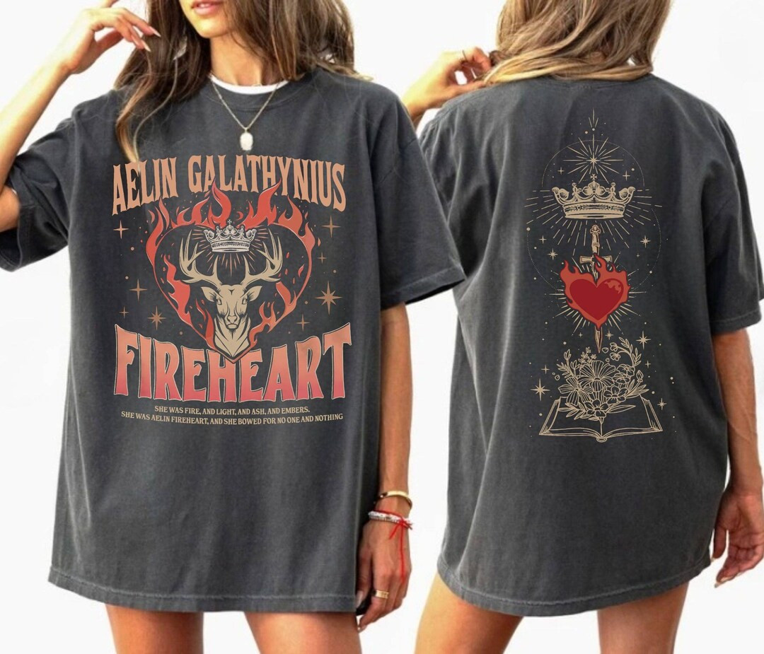 Aelin Galathynius Fireheart Shirt, Throne of Glass Fan Double-sided T-shirt, Kingsflame the Thirt... | Etsy (US)
