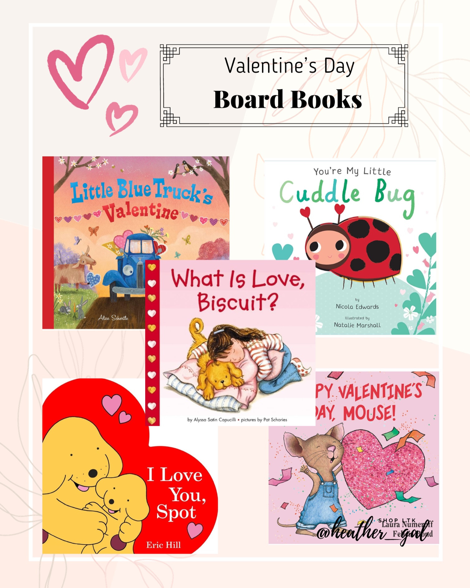 Valentine’s Day board books, toddler board books, Valentine’s Day toddler basket, valentines books, books for kids, books for toddlers 

#LTKfamily #LTKbaby #LTKSeasonal