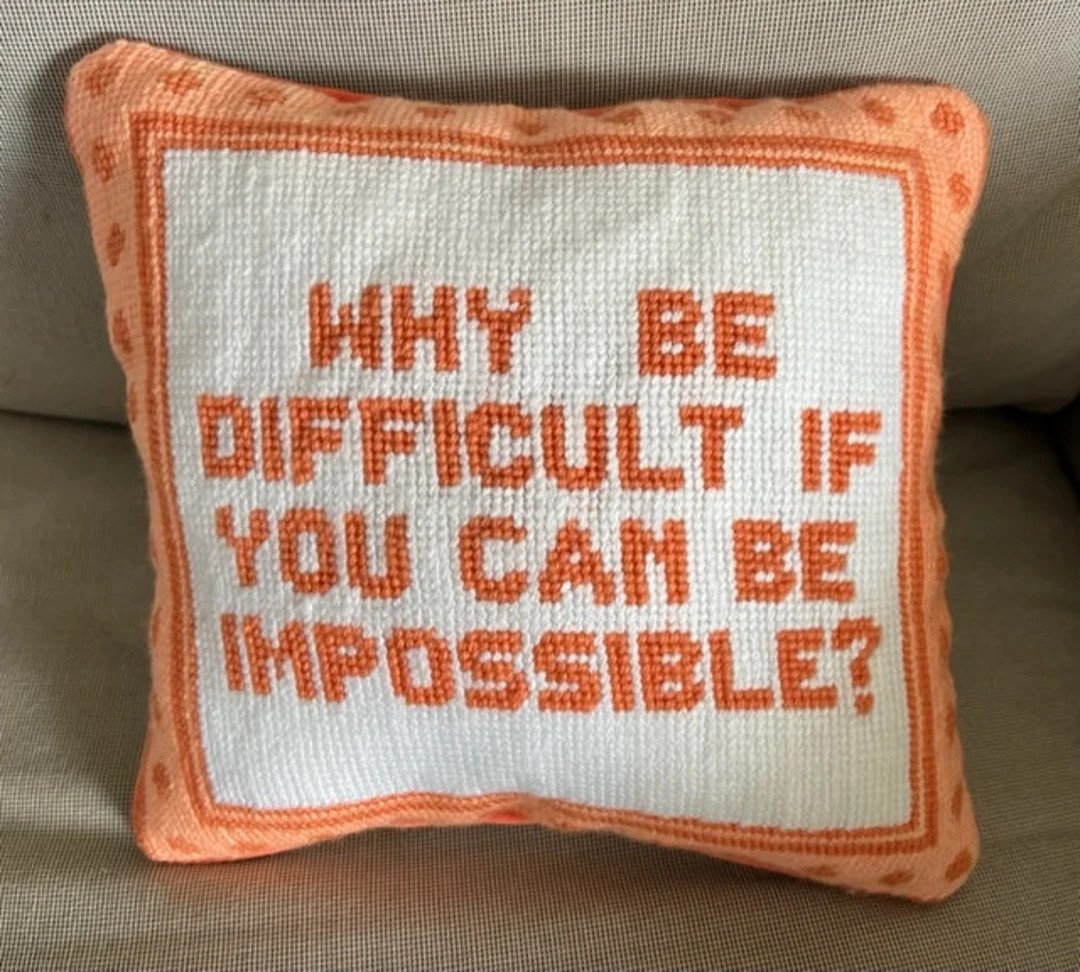 Handmade Needlepoint Decorative Pillow "why Be Difficult ?" - Ready to Ship - Etsy | Etsy (US)