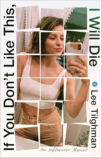 If You Don't Like This, I Will Die: An Influencer Memoir      Hardcover – August 12, 2025 | Amazon (US)