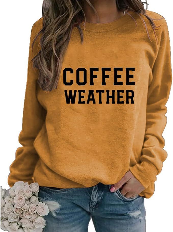 Womens Coffee Weather Sweatshirt Comfy Funny Crew Neck Long Sleeve Coffee Pullovers Novelty Tops ... | Amazon (US)