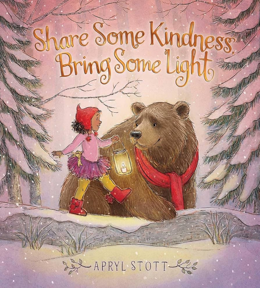 Share Some Kindness, Bring Some Light (The Coco and Bear Series) | Amazon (US)