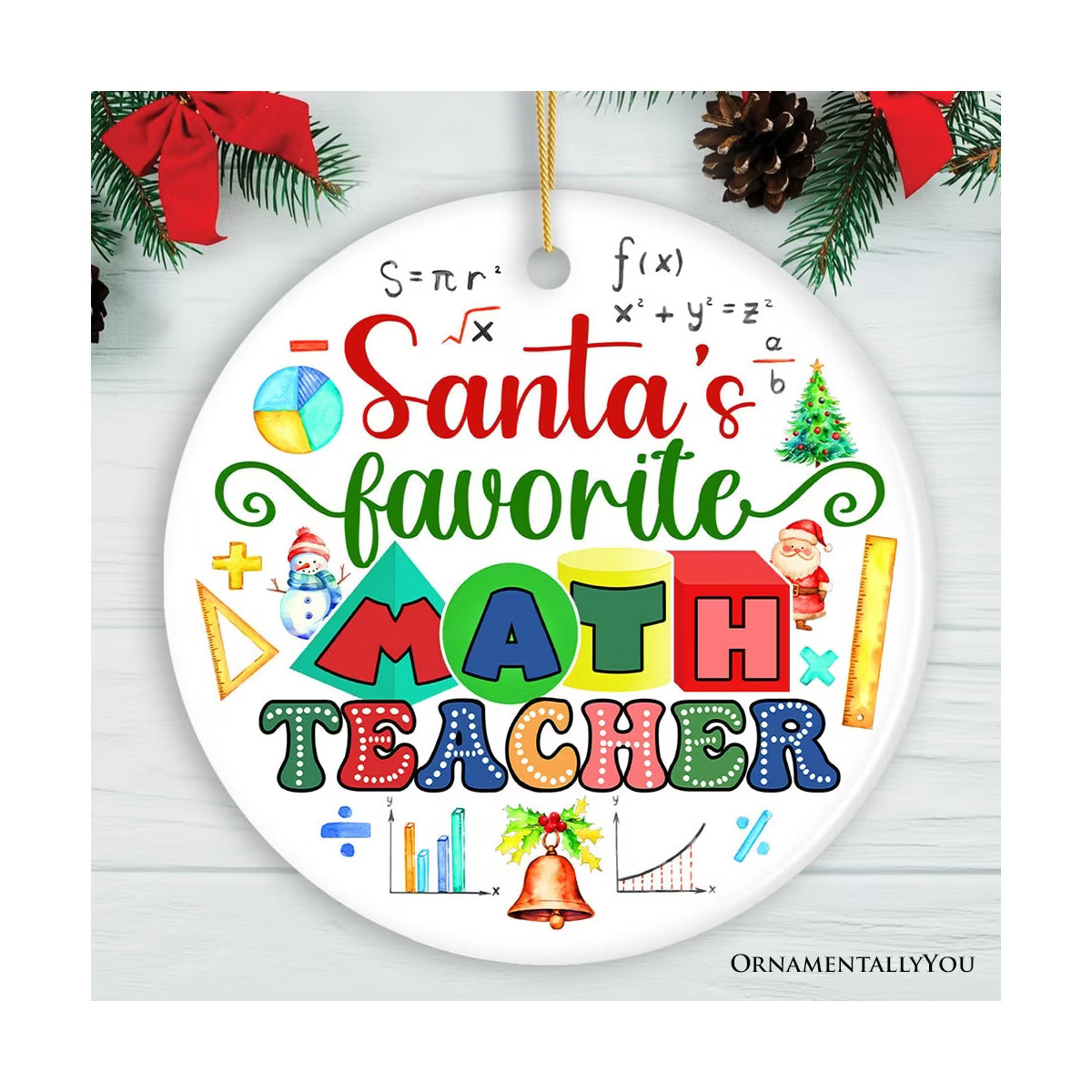 Santa's Favorite Math Teacher Ornament, Christmas Appreciation Gift for Tutors or Professors| Orn... | Target