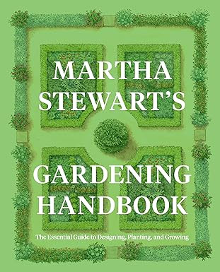 Martha Stewart's Gardening Handbook: The Essential Guide to Designing, Planting, and Growing―Ma... | Amazon (US)
