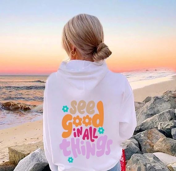 See Good in All Things Aesthetic Pulover Hoodie Good Thing | Etsy | Etsy (US)
