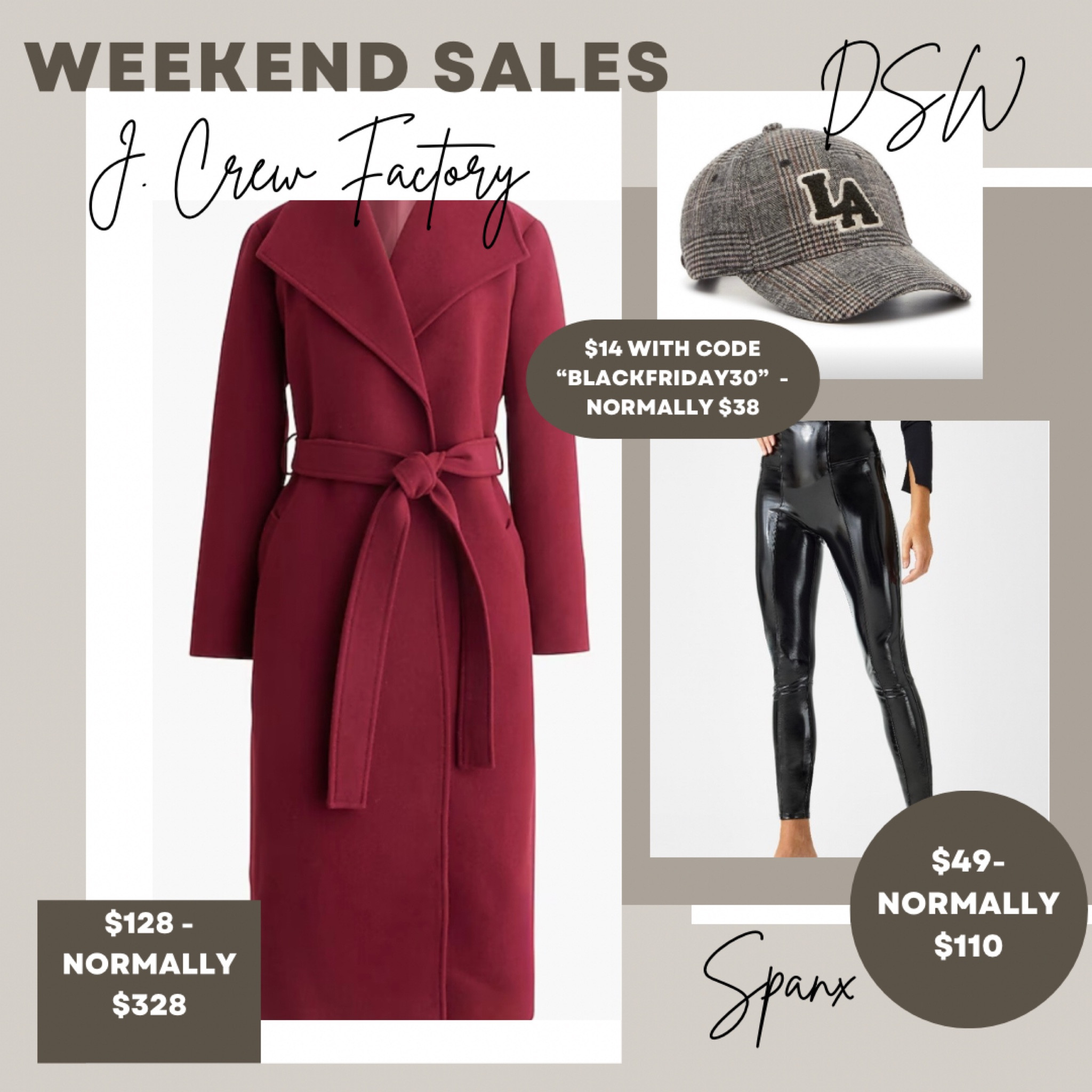 Weekend sales! Shop in store or online for these amazing savings. Some of my weekend purchases included this maroon J. crew coat, this plaid baseball cap at DSW and a new pair of Spanx patent leather leggings that are only $49 right now! 

#LTKCyberWeek #LTKGiftGuide #LTKFindsUnder50