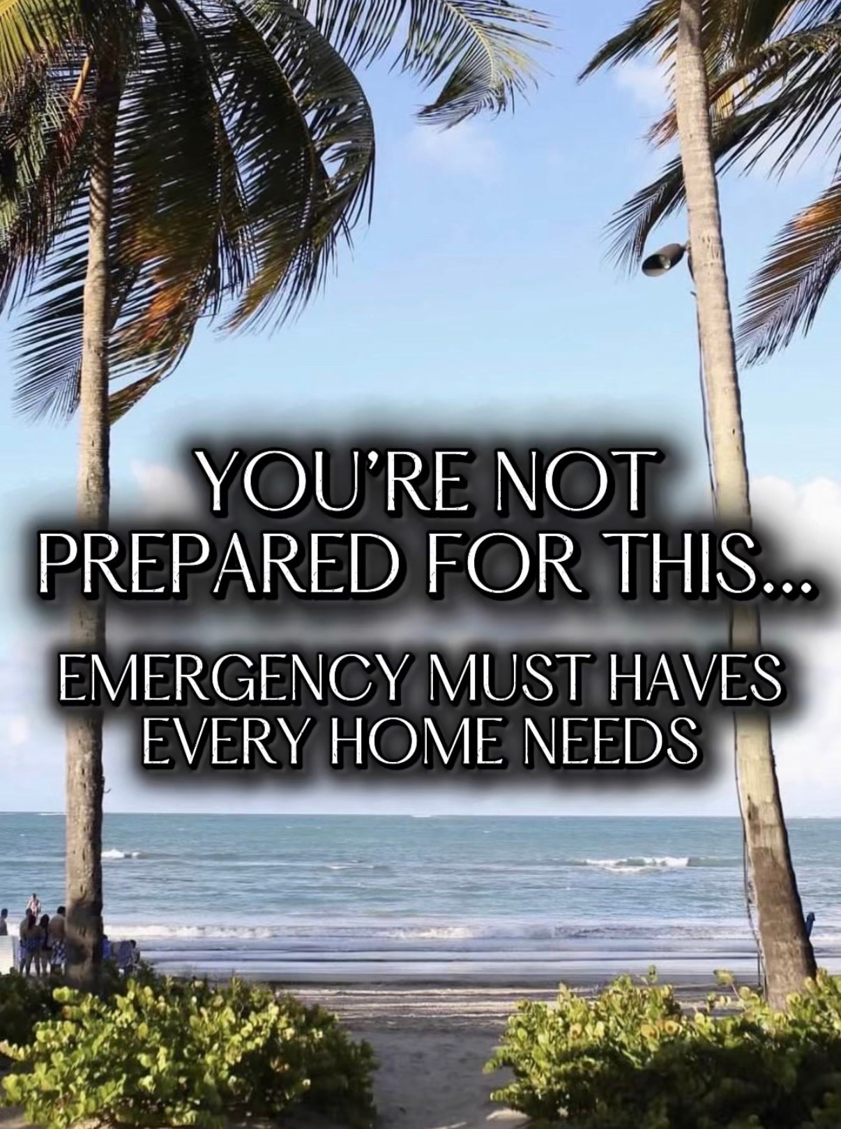 You’re not prepared for this…emergency must haves every home needs