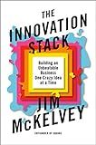 The Innovation Stack: Building an Unbeatable Business One Crazy Idea at a Time | Amazon (US)