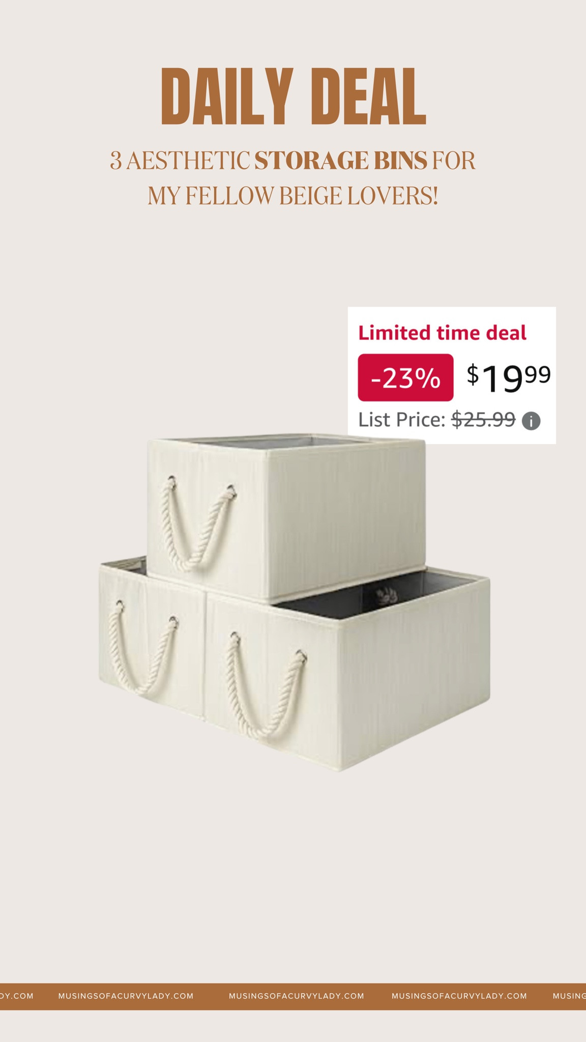3 aesthetic storage bins for my fellow beige lovers! Snag this deal before it ends!✨

#amazon #dailydeals #livingroom #bedding #spring

#LTKFindsUnder50 #LTKHome #LTKSaleAlert