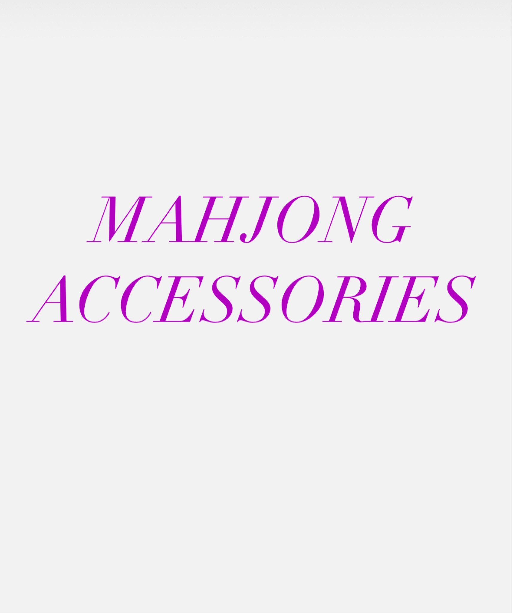 Mahjong accessory favorites 