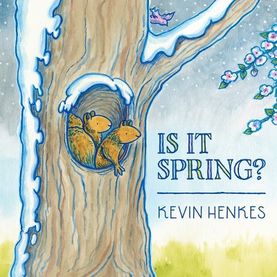 Is It Spring? - by  Kevin Henkes (Hardcover) | Target