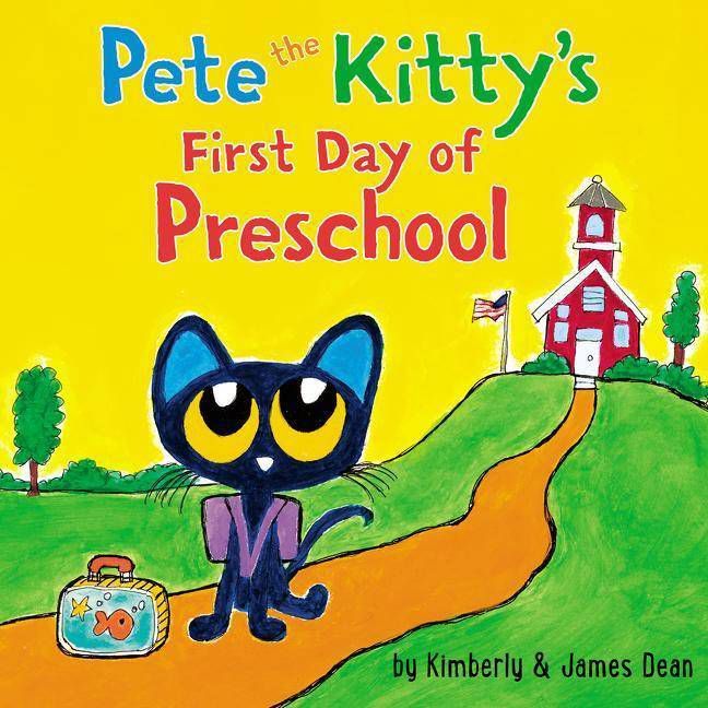 Pete the Kitty's First Day of Preschool -  BRDBK by James Dean & Kimberly  Dean (Hardcover) | Target