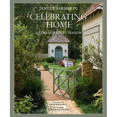 Celebrating Home - by James T Farmer (Hardcover) | Target
