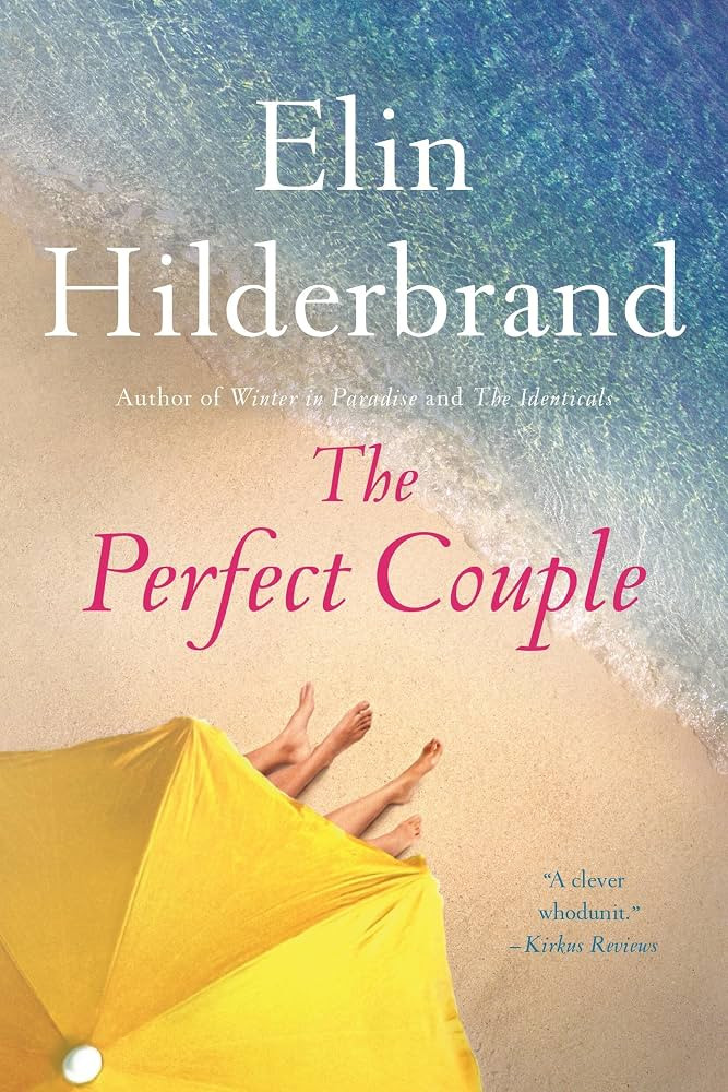 The Perfect Couple: Hilderbrand, Elin: 9780316375252: Amazon.com: Books | Amazon (US)
