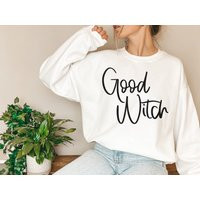 Good Witch Sweatshirt, Bad Wicked Halloween Witch, Witchy Shirt, Crewneck | Etsy (US)
