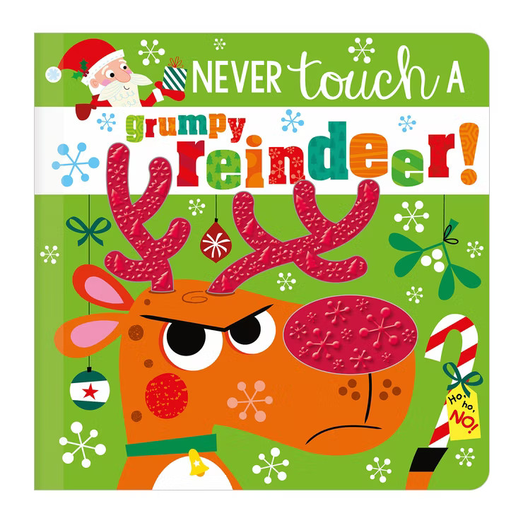 Never Touch a Grumpy Reindeer! - by  Rosie Greening (Hardcover) | Target