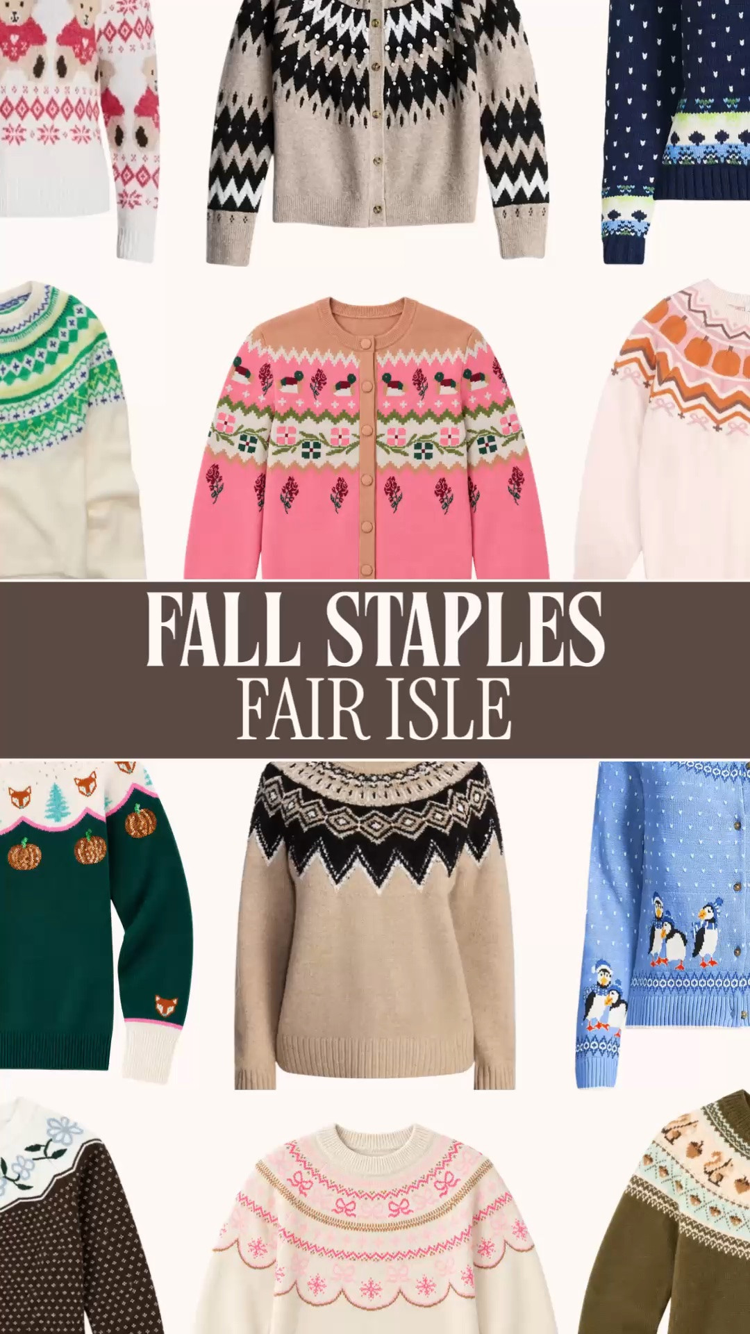 Fair Isle sweaters women | preppy fall outfits | colorful cardigans | holiday sweaters

If your idea of a fall staple includes a little pattern and personality, this edit is for you. I rounded up Fair Isle sweaters and cardigans from across the internet, from colorful pinks and greens to classic navy, cream and neutral knits.

There are traditional geometric patterns, plus playful takes with bows, woodland animals, pumpkins and winter motifs.

A patterned sweater does so much for a simple outfit. Pair one with jeans and ballet flats for weekend plans, layer a cardigan over a button-down for teacher outfits or add a skirt and boots for Thanksgiving dinner. The winter styles are such pretty options for Christmas outfits, holiday lunches and family photos.

For the women who love classic preppy style, colorful knitwear and finding the look for less, there’s plenty to choose from here. Shop your favorite sweaters below and find the one you’ll build your next fall outfit around.

Fair Isle sweaters women, Fair Isle cardigan women, colorful Fair Isle sweater, neutral Fair Isle sweater, pink Fair Isle cardigan, patterned sweaters women, preppy sweaters women, fall sweaters women, fall cardigans, classic fall outfits, preppy fall outfits women, fall fashion hauls, sweater and jeans outfit, teacher outfits fall, Thanksgiving sweater women, Christmas sweaters women, cute holiday sweaters, winter sweaters women, bow sweater, snowflake sweater, holiday outfit ideas, affordable sweaters, look for less

#LTKStyleTip #LTKootd #FairIsleSweater #PreppyStyle #FallOutfits #HolidaySweaters #LookForLess #FairIsle

#LTKSeasonal #LTKWorkwear #LTKootd