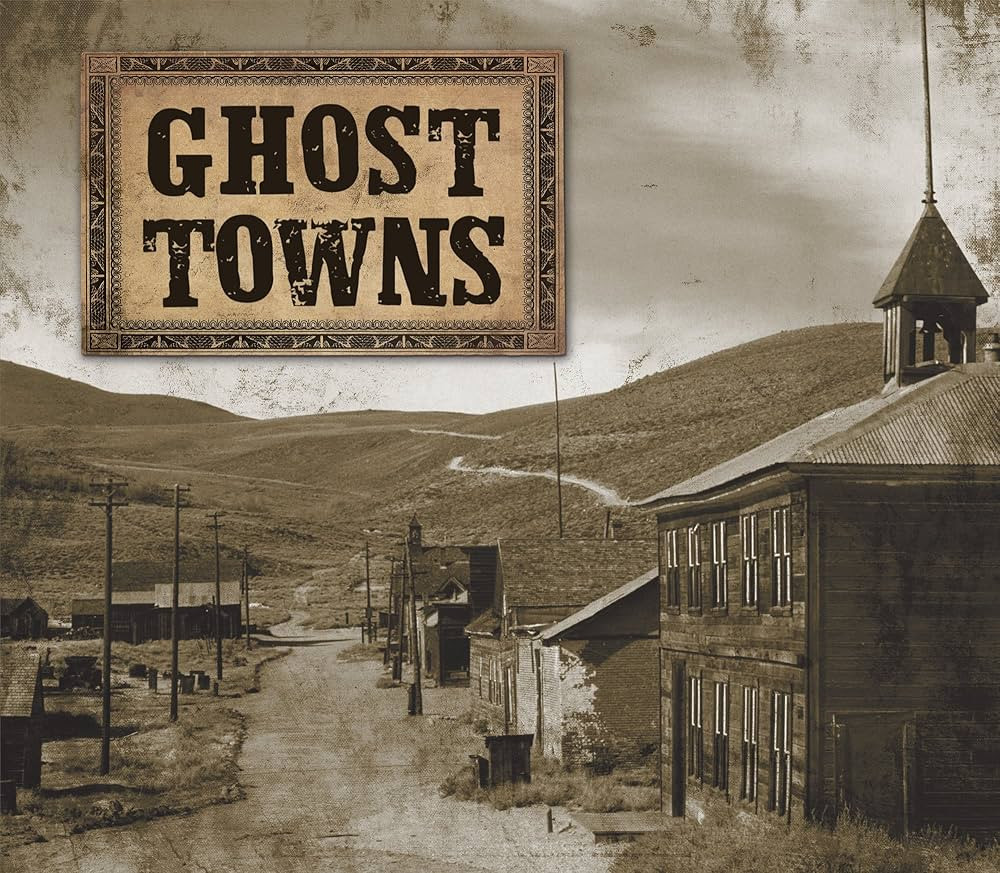 Ghost Towns (192 pages) | Amazon (US)