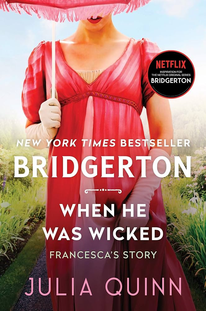 When He Was Wicked: Bridgerton: Francesca's Story (Bridgertons, 6) | Amazon (US)